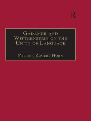 cover image of Gadamer and Wittgenstein on the Unity of Language